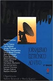 Livro Jornalismo Eletrônico ao Vivo Autor Kaplan (org.), Sheila (1994) [usado]