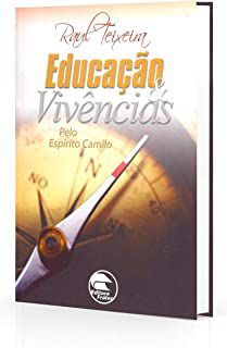 Livro Educação & Vivências Autor Teixeira, J. Raul (2013) [usado]