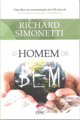 Livro o Homem de bem Autor Simonetti, Richard (2014) [usado]