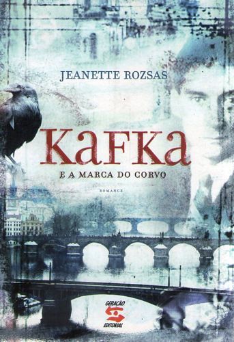 Livro Kafka e a Marca do Corvo Autor Rozsas, Jeanette (2009) [usado]