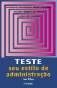 Livro Teste seu Estilo de Administraçao Autor Wilson, John (2002) [usado]