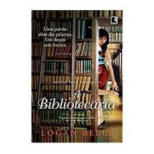 Livro Bibliotecária, a Autor Belle, Logan (2013) [usado]