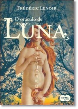 Livro Oráculo de Luna, o Autor Lenoir, Fréderic (2008) [usado]