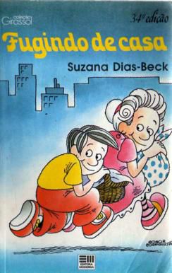 Livro Fugindo de Casa Autor Dias-beck, Suzana (1983) [usado]