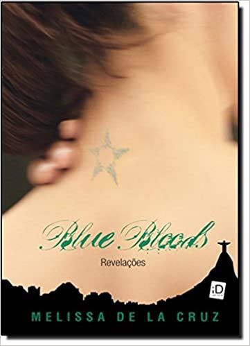 Livro Blue Bloods - Revelações - 3° Livro da Série Autor Cruz, Melissa de La (2012) [usado]