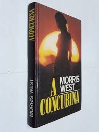 Livro a Concubina Autor West, Morris (1958) [usado]