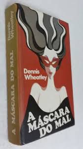 Livro Máscara do Mal, a Autor Wheatley, Dennis (1969) [usado]