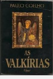 Livro Valkirias, as Autor Coelho, Paulo [usado]