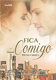 Livro Fica Comigo - With Me In Seattle 1 Autor Proby, Kristen (2015) [usado]