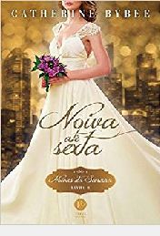 Livro Noiva até Sexta - Série Noivas da Semana Livro 3 Autor Bybee, Catherine (2017) [usado]