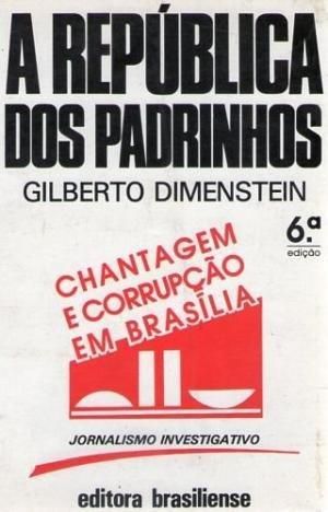 Livro República dos Padrinhos, a Autor Dimenstein, Gilberto (1988) [usado]