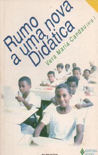 Livro Rumo a Uma Nova Didática Autor Candau, Vera Maria (1991) [usado]