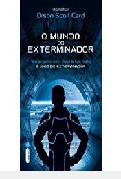 Livro o Mundo do Exterminador Autor Card, Orson Scott (2013) [usado]