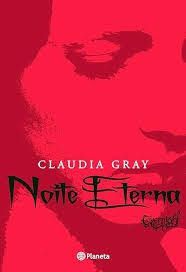 Livro Além da Vida - Noite Eterna Vol. 4 Autor Gray, Claudia (2010) [usado]