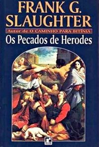 Livro Pecados de Herodes, os Autor Slaughter, Frank G. (1994) [usado]
