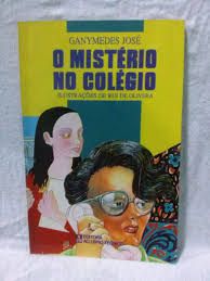 Livro Misterio no Colegio, o Autor Jose, Ganymedes (1990) [usado]
