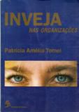 Livro Inveja nas Organizacoes Autor Tomei, Patricia Amelia (1994) [usado]
