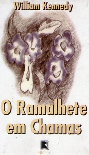 Livro Ramalhete em Chamas, o Autor Kennedy, William (1997) [usado]