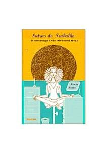 Livro Sutras do Trabalho: os Segredos que a Vida Profissional Revela Autor Menter, Marcia (2004) [usado]