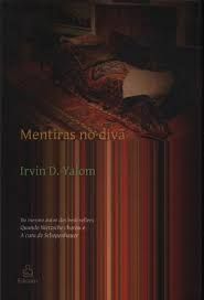 Livro Mentiras no Divã Autor Yalom, Irvin D. (2006) [usado]
