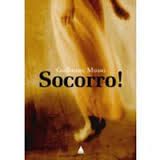 Livro Socorro! Autor Musso, Guillaume (2006) [usado]