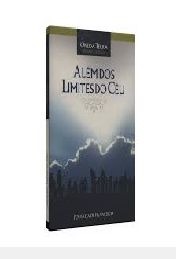 Livro Além dos Limites do Céu Autor Terra, Oneida (2007) [usado]