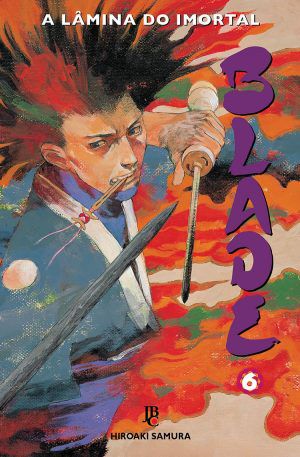 Gibi Blade Nº 06 - a Lâmina do Imortal Autor Hiroaki Samura [novo]