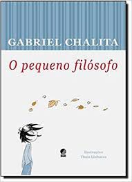 Livro Pequeno Filósofo, o Autor Chalita, Gabriel (2011) [usado]