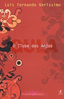Livro o Clube dos Anjos - Gula Autor Verissimo, Luis Fernando (1998) [usado]