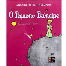 Livro o Pequeno Príncipe - com Aquarela do Autor Autor Exupéry, Antoine de (2016) [novo]