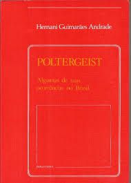 Livro Poltergeist Autor Andrade, Hernani Guimarães (1988) [usado]
