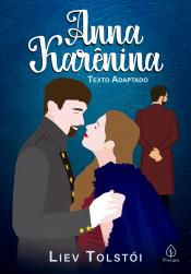 Livro Anna Karenina ( Texto Adaptado ) Autor Tolstói, Liev (2020) [seminovo]