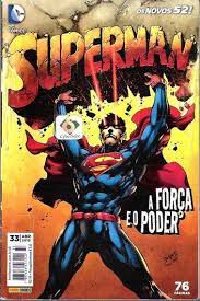 Gibi Superman Nº 33 - Novos 52 Autor a Força e o Poder (2015) [usado]