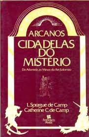 Livro Arcanos - Cidadelas do Mistério Autor Camp, L. Sprague de (1984) [usado]