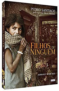Livro Filhos de Ninguém Autor Santiago, Pedro (2012) [usado]