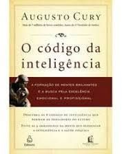 Livro Código da Inteligência, o Autor Cury, Augusto (2008) [usado]