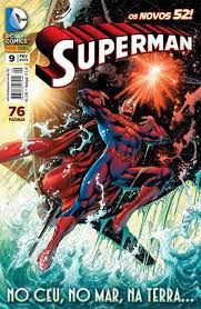 Gibi Superman Nº 09 - os Novos 52 Autor no Céu, no Mar, na Terra... (2013) [usado]