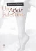 Livro um Affair Palestino Autor Wilson, Jonathan (2004) [usado]