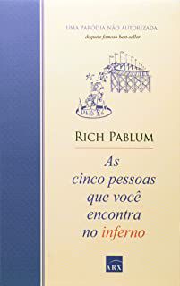 Livro Cinco Pessoas que Você Encontra no Inferno, as Autor Pablum, Rich (2005) [usado]