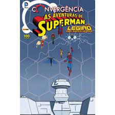 Gibi as Aventuras de Superman e a Legião dos Super-heróis Nº 01 - Convergência Autor as Aventuras de Superman e a Legião dos Super-heróis (2016) [novo]