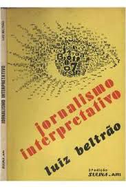 Livro Jornalismo Interpretativo Autor Betrão, Luiz (1976) [usado]