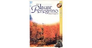 Livro Luar Peregrino 2 - a Fuga Autor Júnior, Wilson Frunglio (2000) [usado]