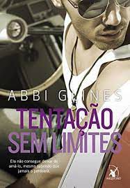 Livro Tentação sem Limites Autor Glines, Abbi (2014) [usado]