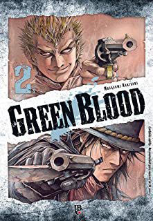 Gibi Green Blood Nº 02 Autor Masasumi Kakizaki [novo]