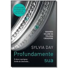 Livro Profundamente sua Autor Day, Sylvia (2012) [usado]