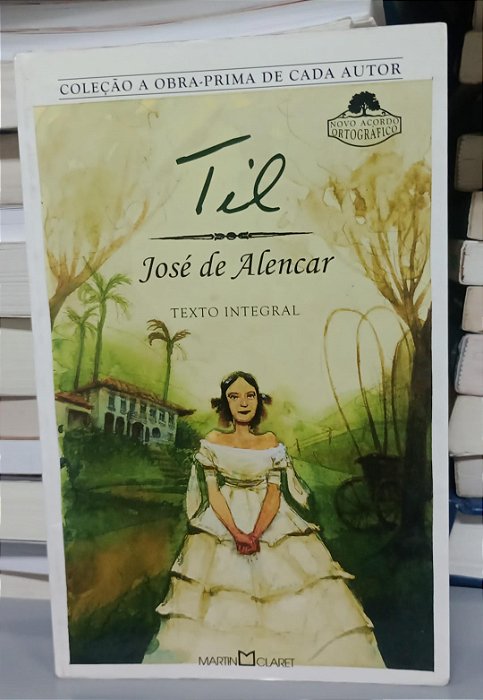 Livro Til Autor Alencar, José de (2012) [seminovo]