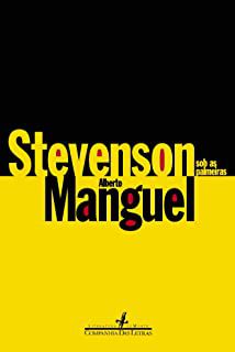 Livro Stevenson sob as Palmeiras Autor Manguel, Alberto (2000) [usado]