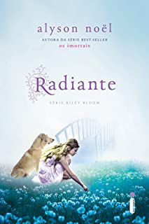 Livro Radiante - Série Riley Bloom Vol. 1 Autor Noel, Alyson (2011) [usado]