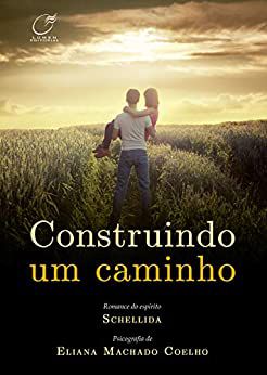 Livro Construindo um Caminho Autor Coelho, Eliana Machado (2015) [usado]