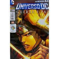 Gibi Universo Dc Nº 40 - os Novos 52 Autor Guerra e Paz (2015) [usado]